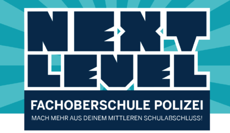 Neuer Bildungsgang: „Fachoberschule für Wirtschaft und Verwaltung, Schwerpunkt Polizeivollzugsdienst“